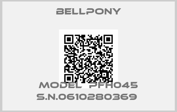 BELLPONY-Model  PFH045 s.n.0610280369 