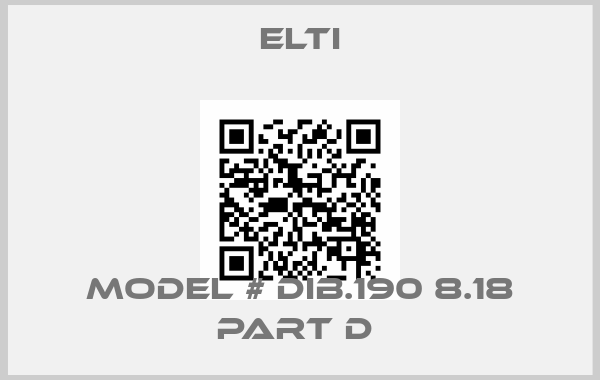 ELTI-MODEL # DIB.190 8.18 PART D 