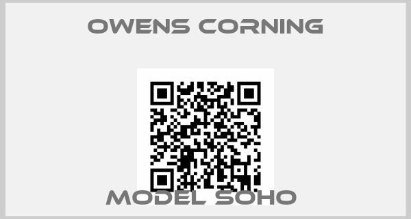 Owens Corning-MODEL SOHO 