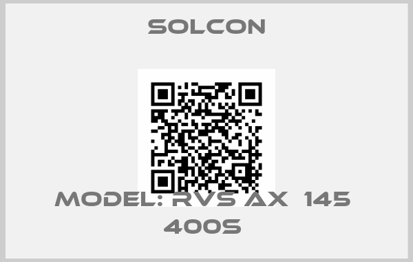 SOLCON-MODEL: RVS AX  145  400S 