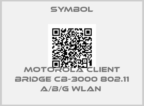 Symbol-MOTOROLA CLIENT BRIDGE CB-3000 802.11 A/B/G WLAN 