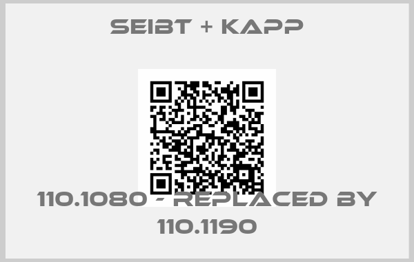 Seibt + Kapp-110.1080 - replaced by 110.1190