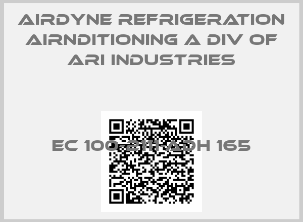 Airdyne Refrigeration Airnditioning A Div Of Ari industries-EC 100-2111-ADH 165