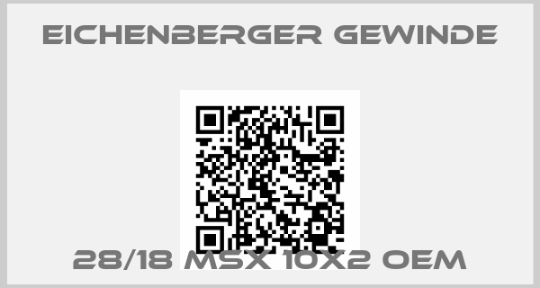 Eichenberger Gewinde-28/18 MSX 10x2 OEM