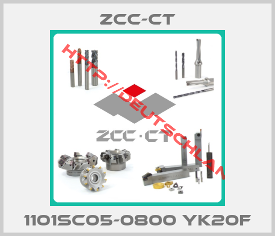 ZCC-CT-1101SC05-0800 YK20F
