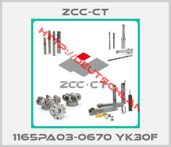 ZCC-CT-1165PA03-0670 YK30F