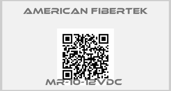 American Fibertek-MR-10-12VDC 