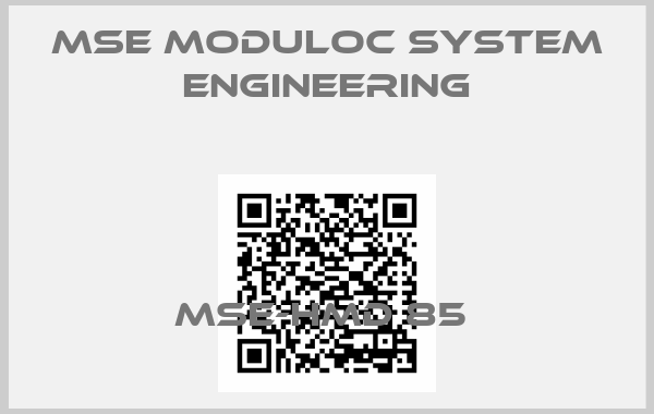 MSE Moduloc System Engineering-MSE-HMD 85 