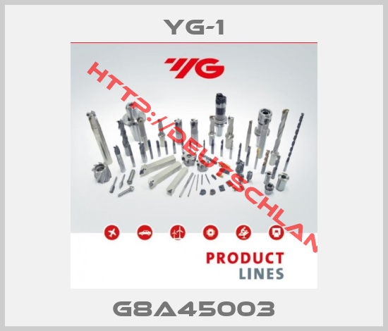YG-1-G8A45003