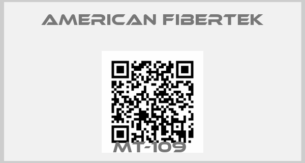American Fibertek-MT-109 