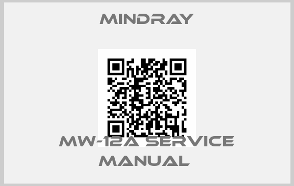 Mindray-MW-12A Service Manual 