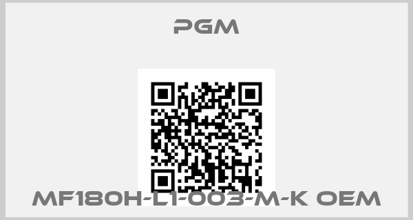 PGM-MF180H-L1-003-M-K oem