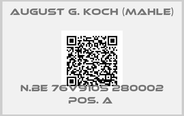 August G. Koch (Mahle)-N.BE 76V910S 280002 POS. A 