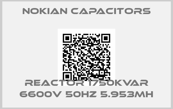Nokian Capacitors-REACTOR 1750KVAR 6600V 50HZ 5.953MH