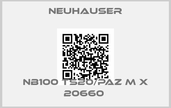 Neuhauser-NB100 TS20/PAZ M X 20660 