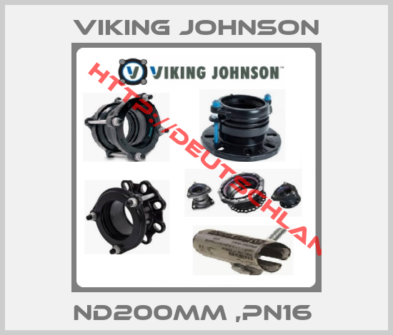 Viking Johnson-ND200MM ,PN16 