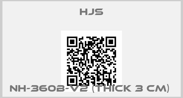 Hjs-NH-360B-V2 (THICK 3 CM) 