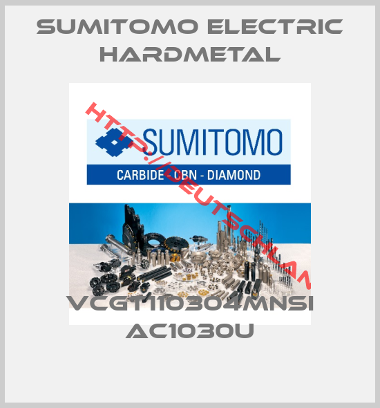 Sumitomo Electric Hardmetal-VCGT110304MNSI AC1030U