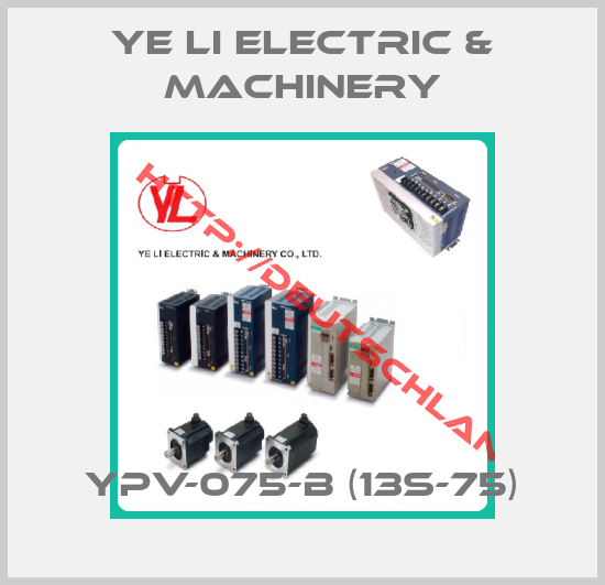 Ye Li Electric & Machinery-YPV-075-B (13S-75)