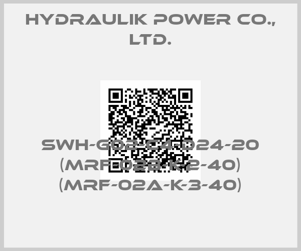 Hydraulik Power Co., Ltd.-SWH-G02-C4-D24-20 (MRF-02B-K-2-40) (MRF-02A-K-3-40)