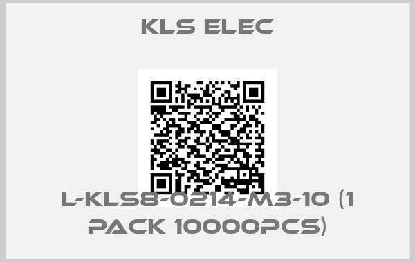 KLS ELEC-L-KLS8-0214-M3-10 (1 pack 10000PCS)
