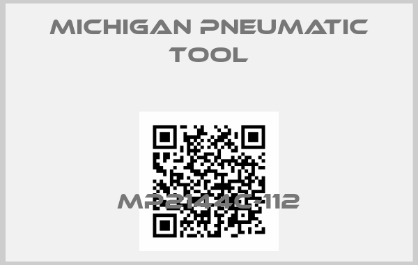 Michigan Pneumatic Tool-MP2144C-112