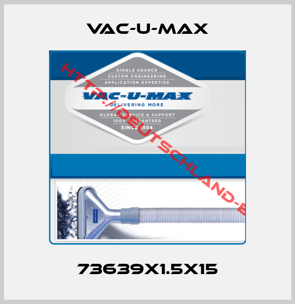 Vac-U-Max-73639X1.5X15