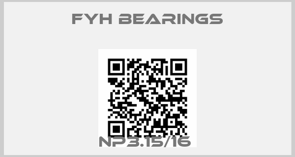 FYH Bearings-NP3.15/16 