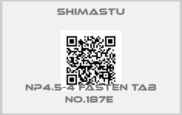 Shimastu-NP4.5-4 FASTEN TAB NO.187E 