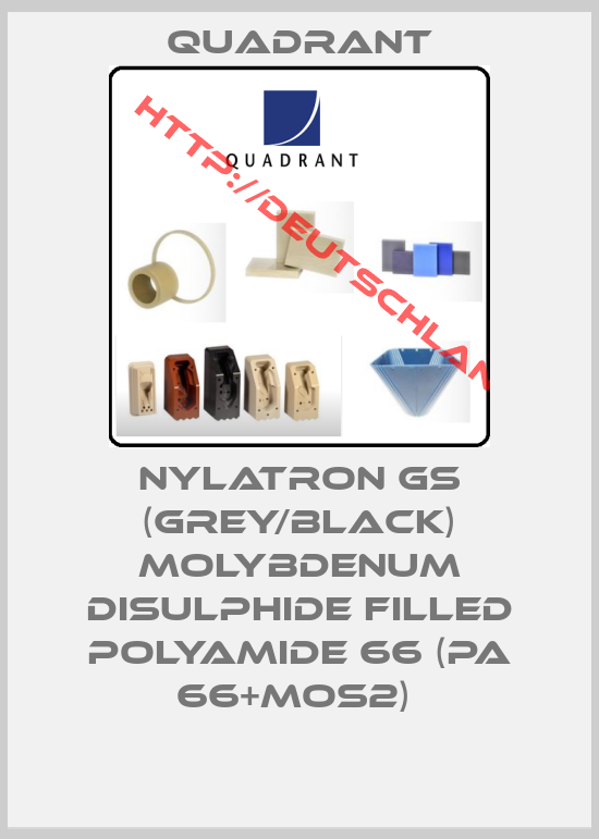 QUADRANT-NYLATRON GS (GREY/BLACK) MOLYBDENUM DISULPHIDE FILLED POLYAMIDE 66 (PA 66+MOS2) 