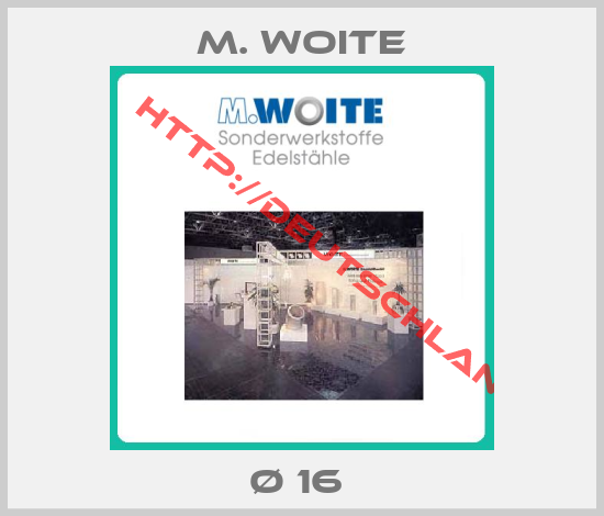 M. Woite-Ø 16 