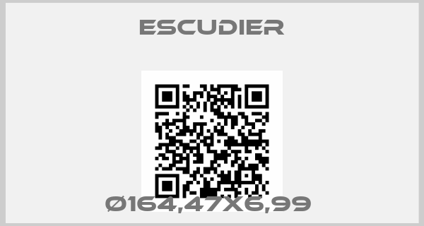 Escudier-Ø164,47X6,99 