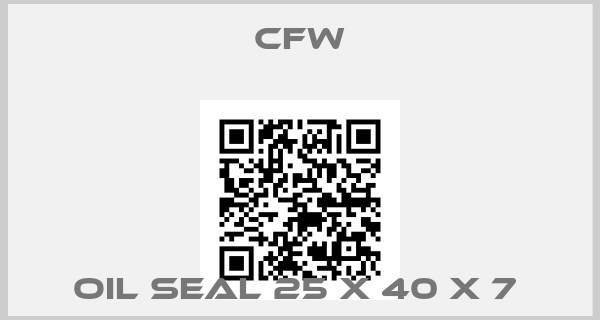 CFW-OIL SEAL 25 X 40 X 7 