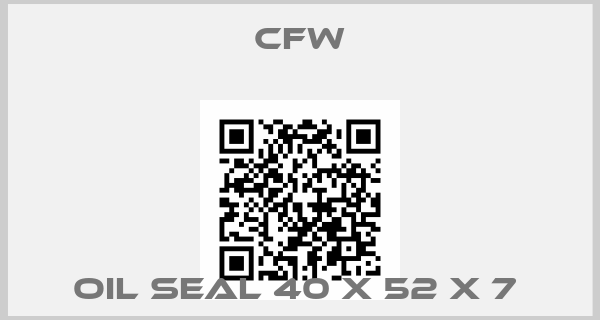 CFW-OIL SEAL 40 X 52 X 7 