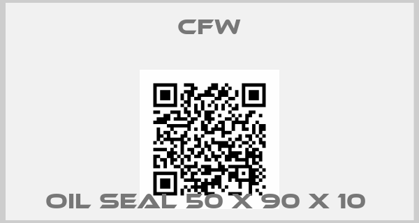 CFW-OIL SEAL 50 X 90 X 10 