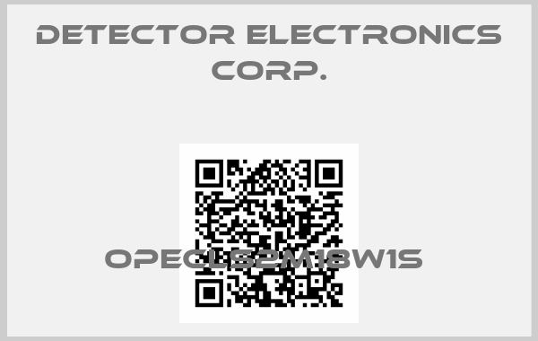 DETECTOR ELECTRONICS CORP.-OPECLS2M18W1S 