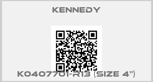 Kennedy-K0407701-R13 (size 4")