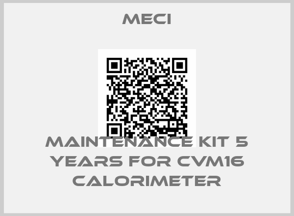 MECI-Maintenance kit 5 years for CVM16 calorimeter