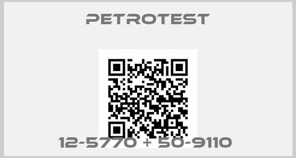 Petrotest-12-5770 + 50-9110 