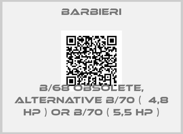 BARBIERI-B/68 obsolete, alternative B/70 (  4,8 HP ) or B/70 ( 5,5 HP )