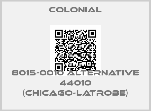 Colonial-8015-0010 alternative 44010 (Chicago-Latrobe)