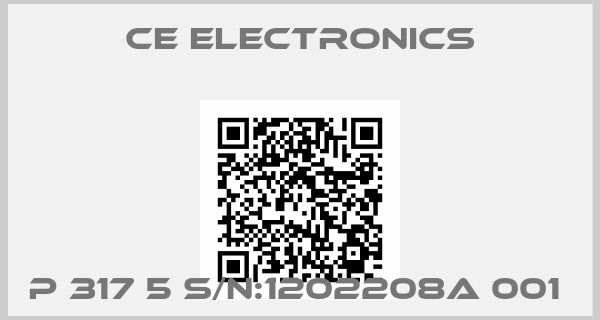 CE Electronics-P 317 5 S/N:1202208A 001 