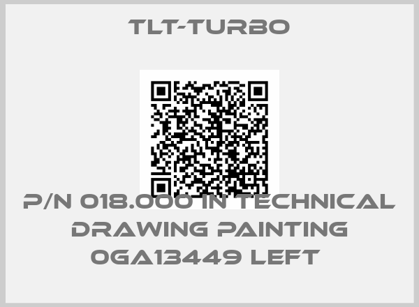 TLT-Turbo-P/N 018.000 IN TECHNICAL DRAWING PAINTING 0GA13449 LEFT 