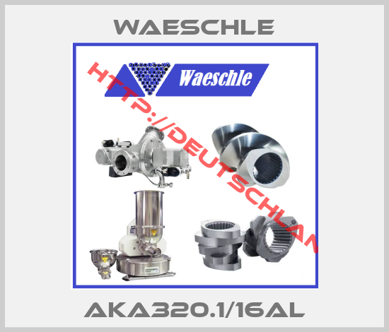 Waeschle-AKA320.1/16AL
