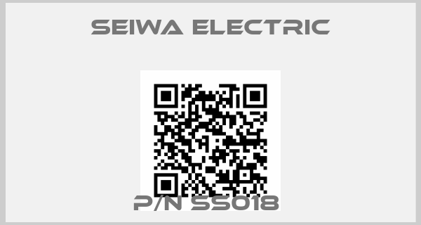 Seiwa Electric-P/N SS018 