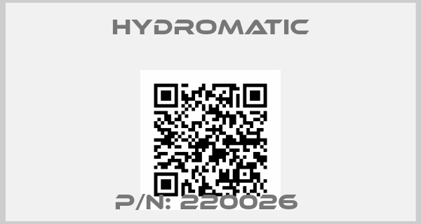 Hydromatic-P/N: 220026 