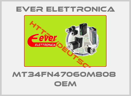 Ever Elettronica-MT34FN47060M808  OEM