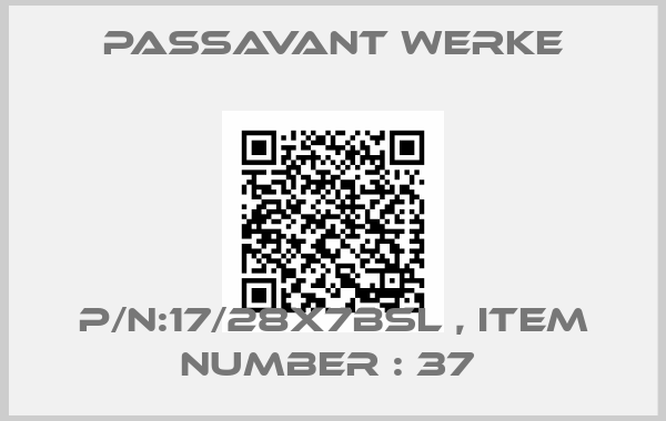 Passavant Werke-P/N:17/28X7BSL , ITEM NUMBER : 37 