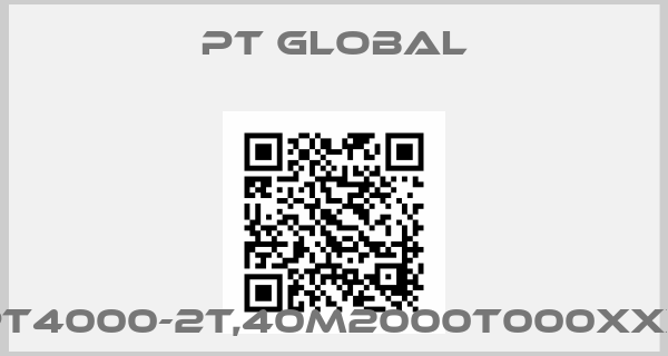 PT global-PT4000-2t,40M2000T000XXX