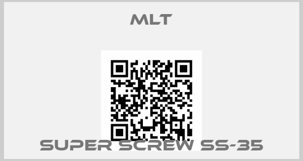 MLT-SUPER SCREW SS-35